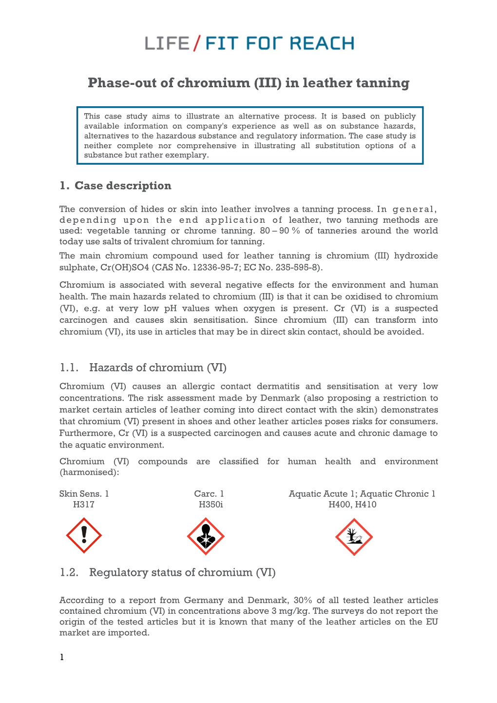 Phase-Out of Chromium (III) in Leather Tanning