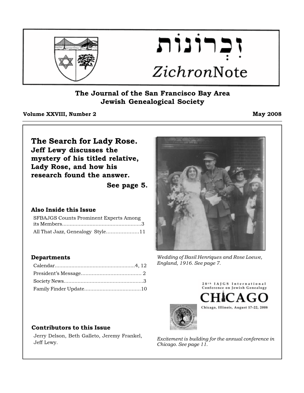 The Search for Lady Rose. Jeff Lewy Discusses the Mystery of His Titled Relative, Lady Rose, and How His Research Found the Answer