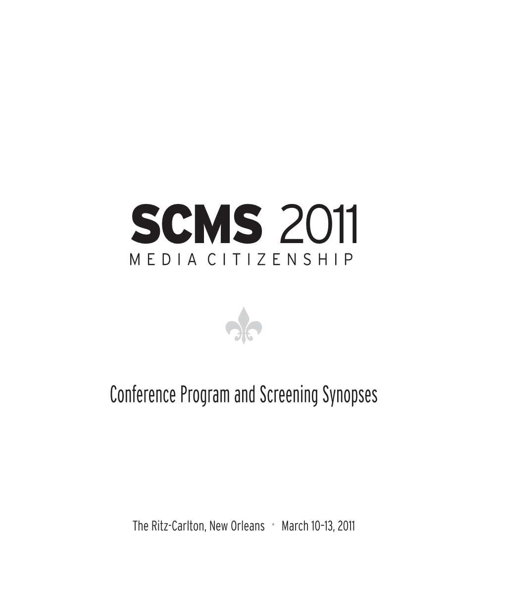 SCMS 2011 MEDIA CITIZENSHIP • Conference Program and Screening Synopses