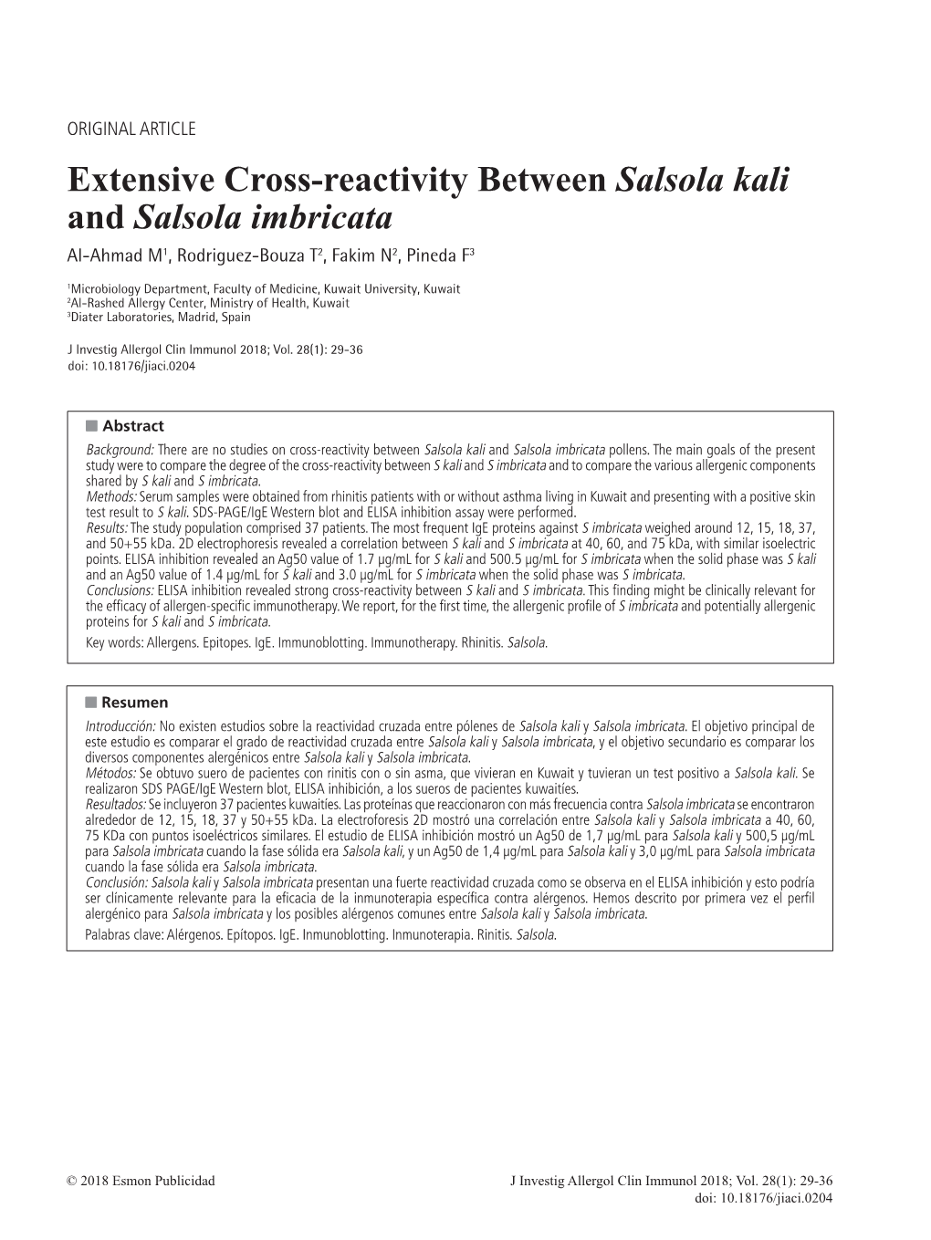 Extensive Cross-Reactivity Between Salsola Kali and Salsola Imbricata Al-Ahmad M1, Rodriguez-Bouza T2, Fakim N2, Pineda F3