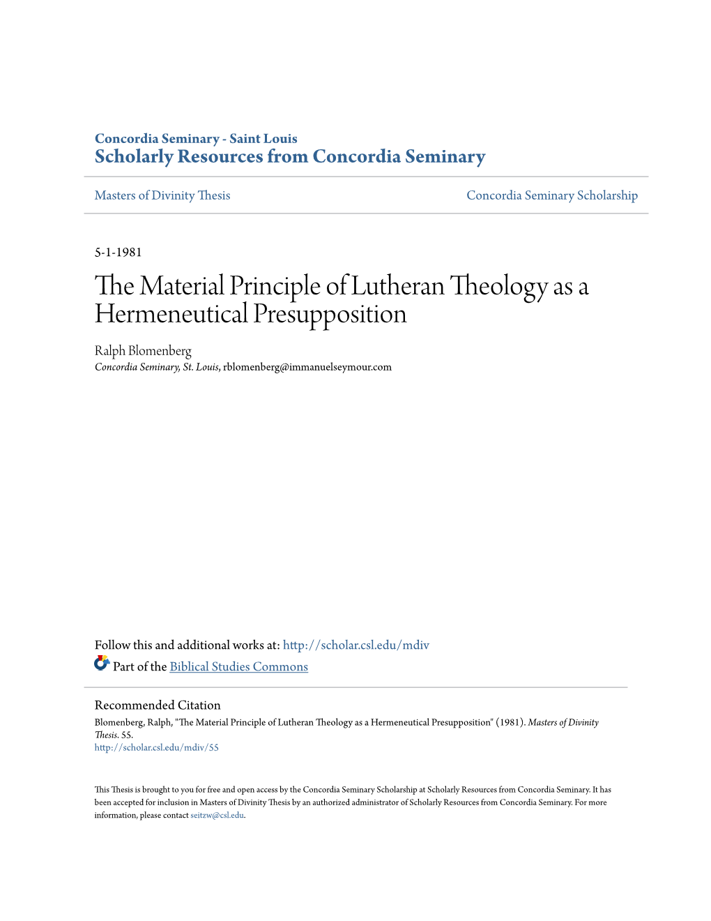 The Material Principle of Lutheran Theology As a Hermeneutical