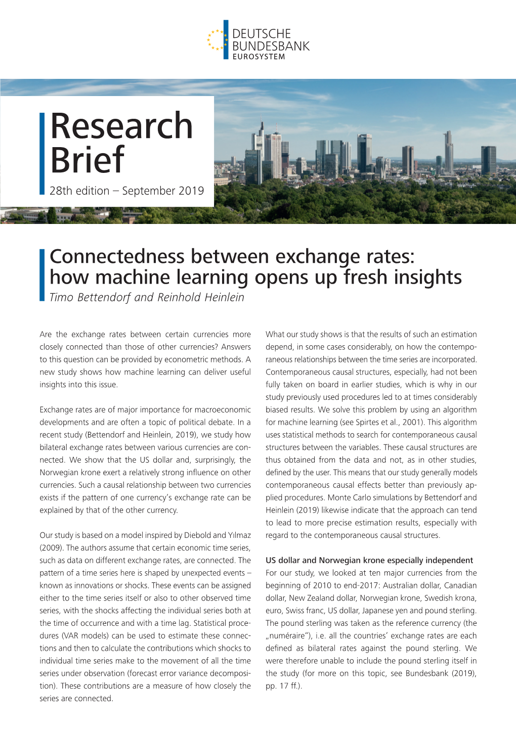 Connectedness Between Exchange Rates: How Machine Learning Opens up Fresh Insights Timo Bettendorf and Reinhold Heinlein