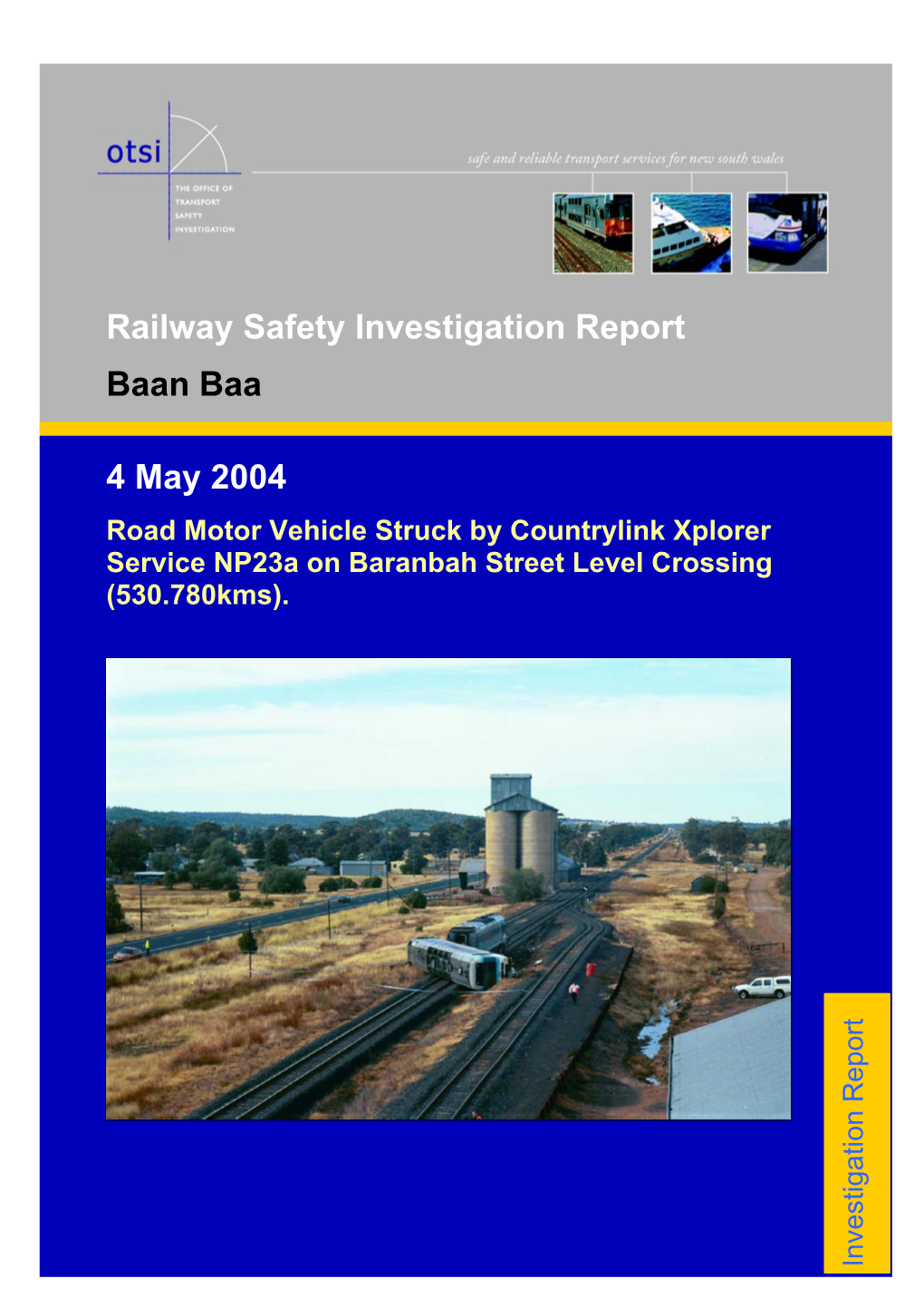 Railway Safety Investigation Report Baan Baa 4 May 2004