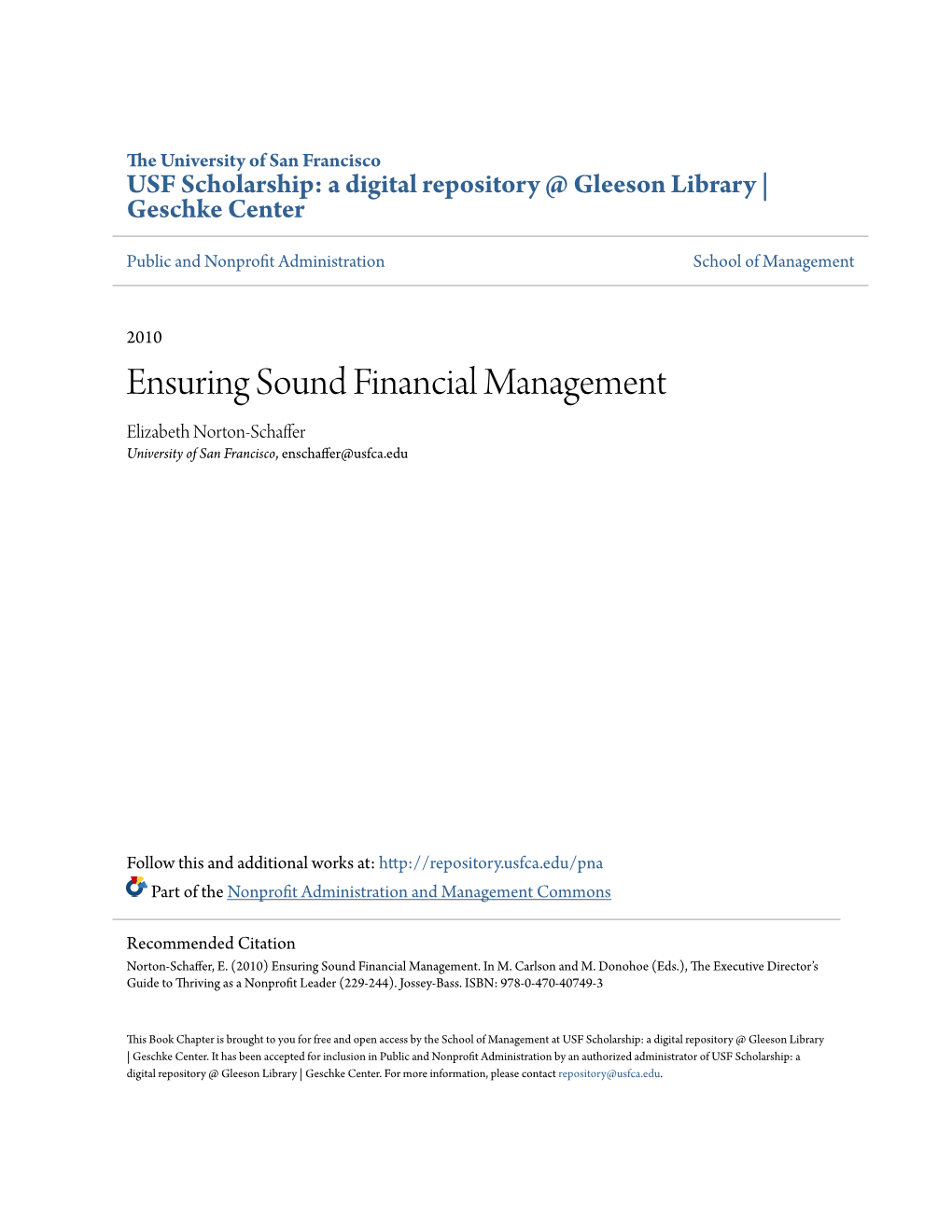 Ensuring Sound Financial Management Elizabeth Norton-Schaffer University of San Francisco, Enschaffer@Usfca.Edu