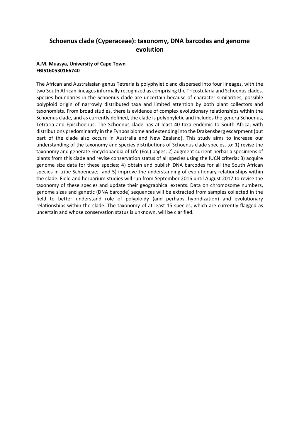 Schoenus Clade (Cyperaceae): Taxonomy, DNA Barcodes and Genome Evolution