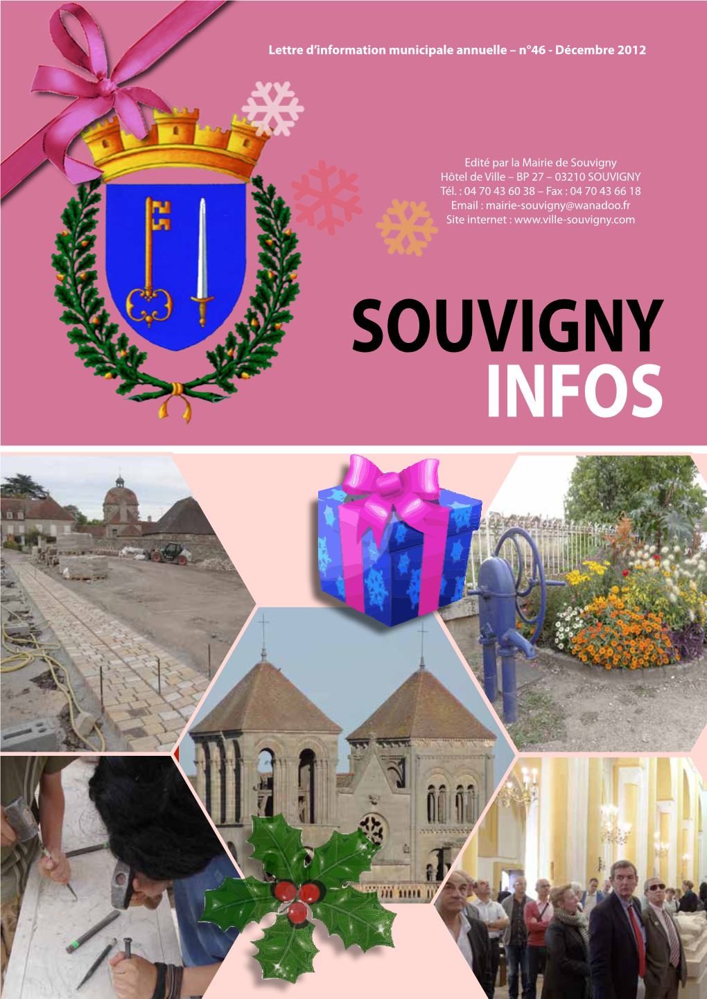 SOUVIGNY INFOS Mairie De Souvigny Secrétariat Ouvert Du Lundi Au Vendredi De 8H30 À 12 Heures Et De 13H30 À 17 Heures