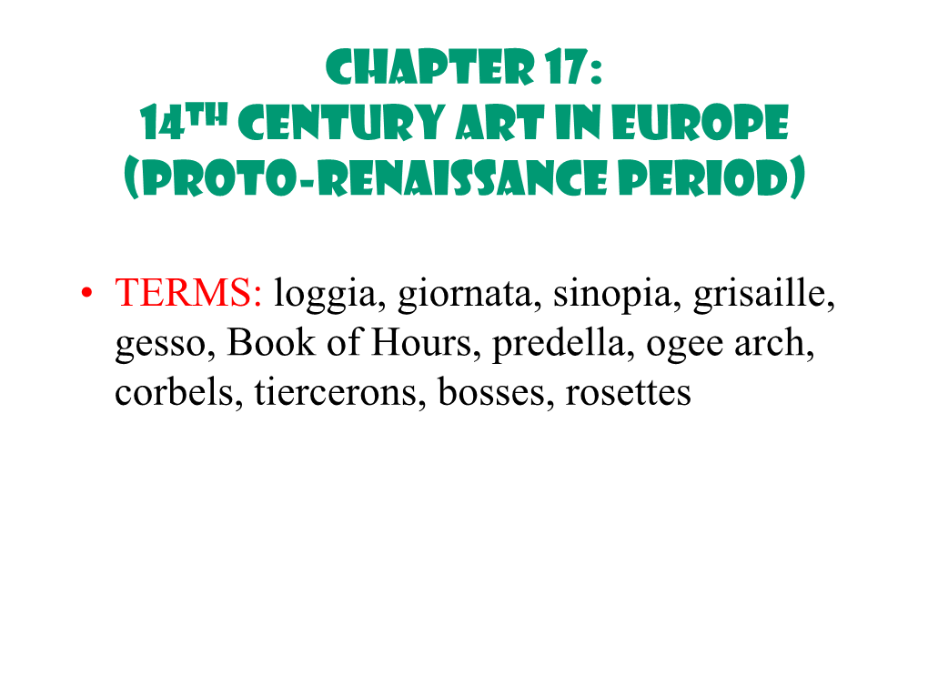 14Th Century Art in Europe (Proto-Renaissance Period)