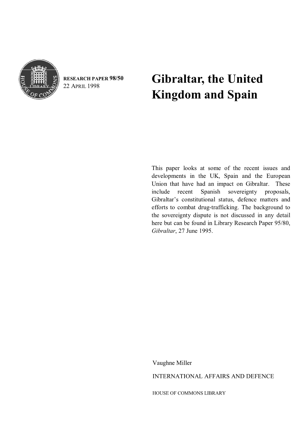 Gibraltar, the United Kingdom and Spain
