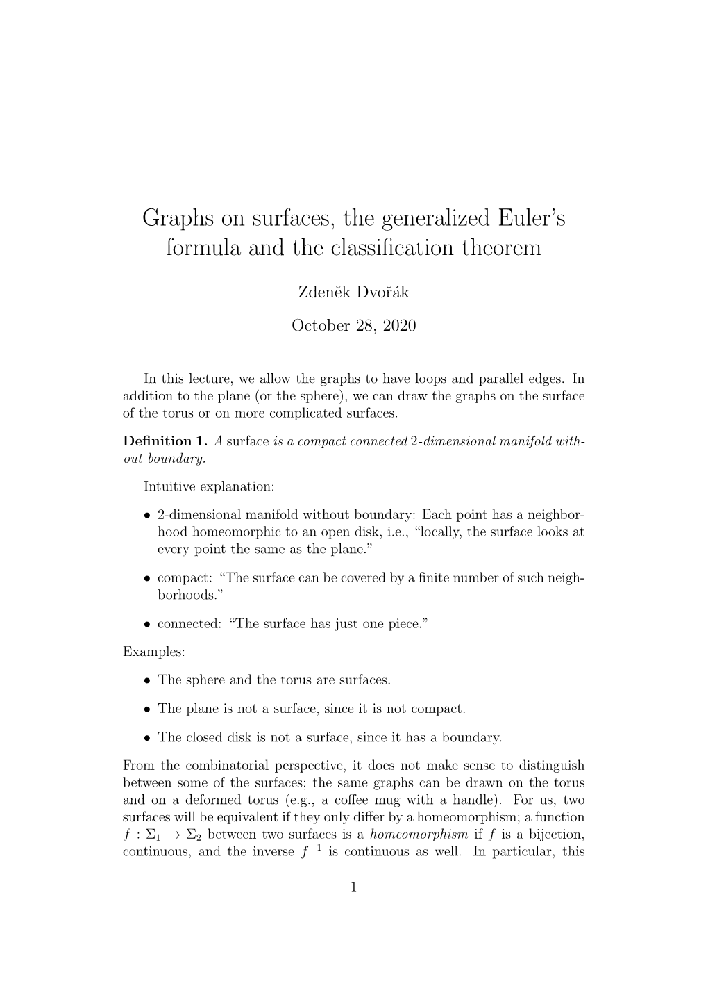 Graphs on Surfaces, the Generalized Euler's Formula and The