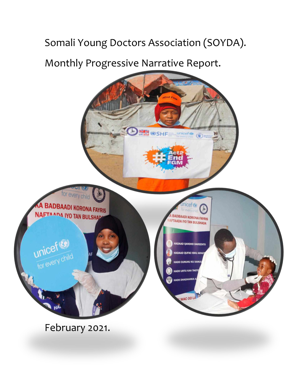 (SOYDA). Monthly Progressive Narrative Report. February 2021