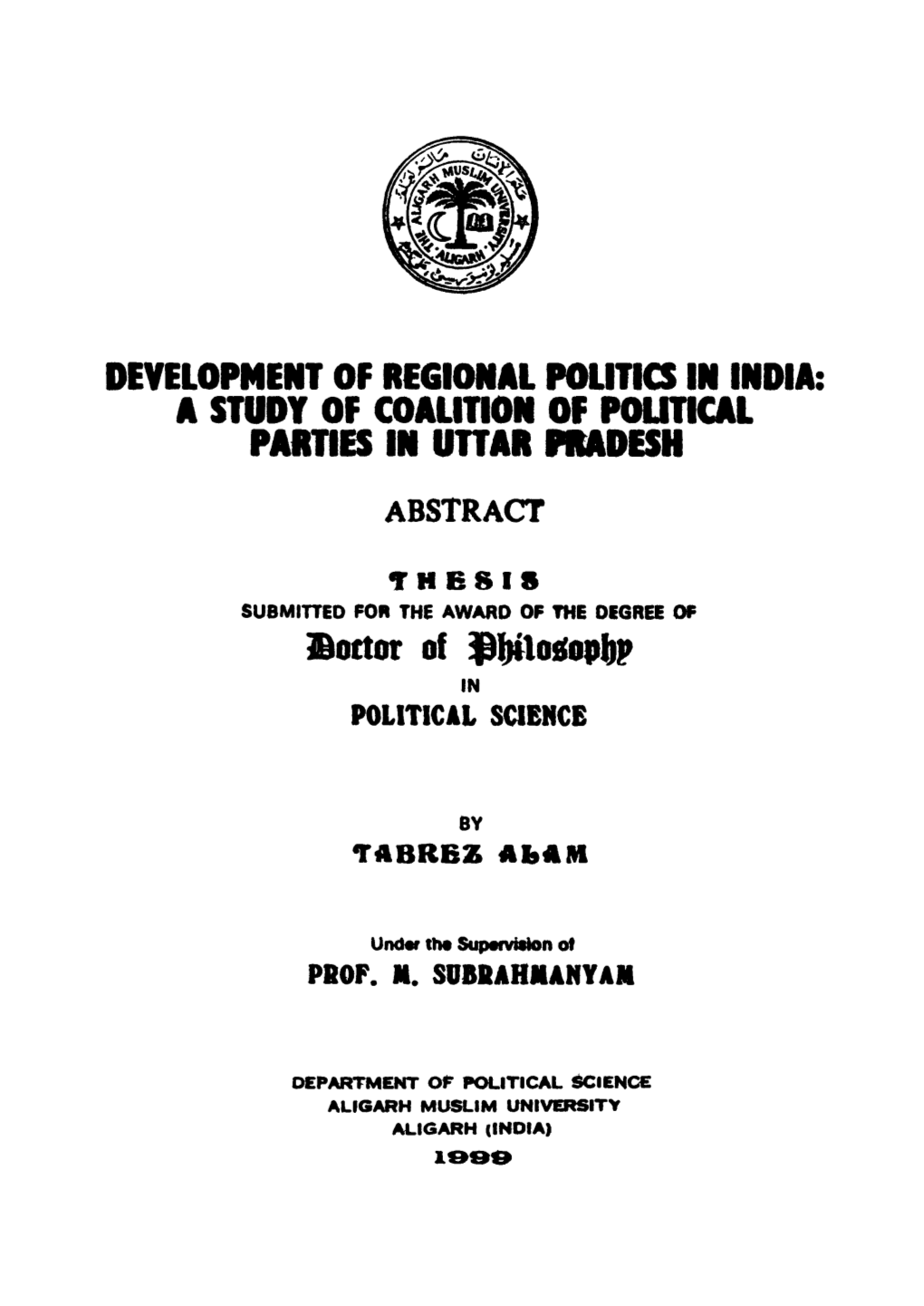 Development of Regional Politics in India: a Study of Coalition of Political Partib in Uhar Pradesh