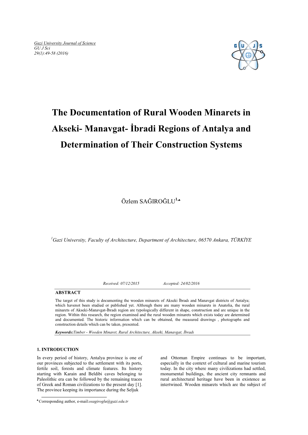 The Documentation of Rural Wooden Minarets in Akseki- Manavgat- İbradi Regions of Antalya and Determination of Their Construction Systems