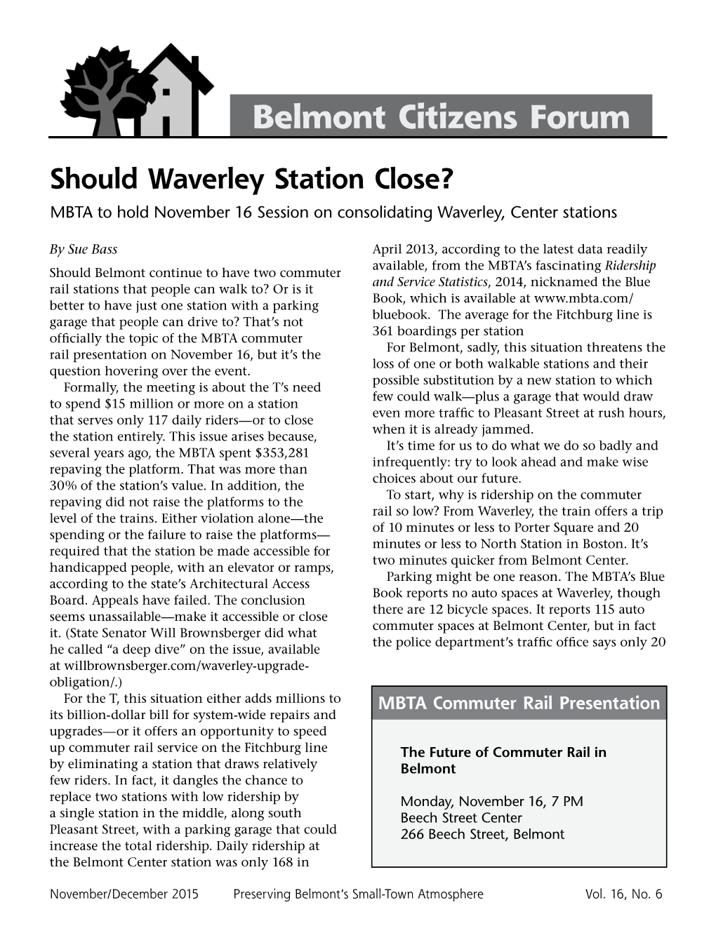 November 16 Session on Consolidating Waverley, Center Stations