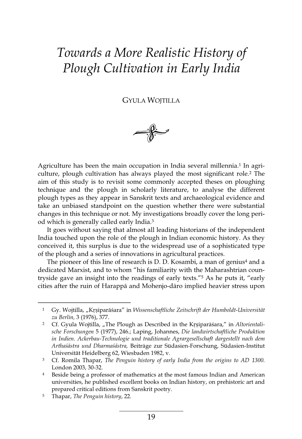 Towards a More Realistic History of Plough Cultivation in Early India