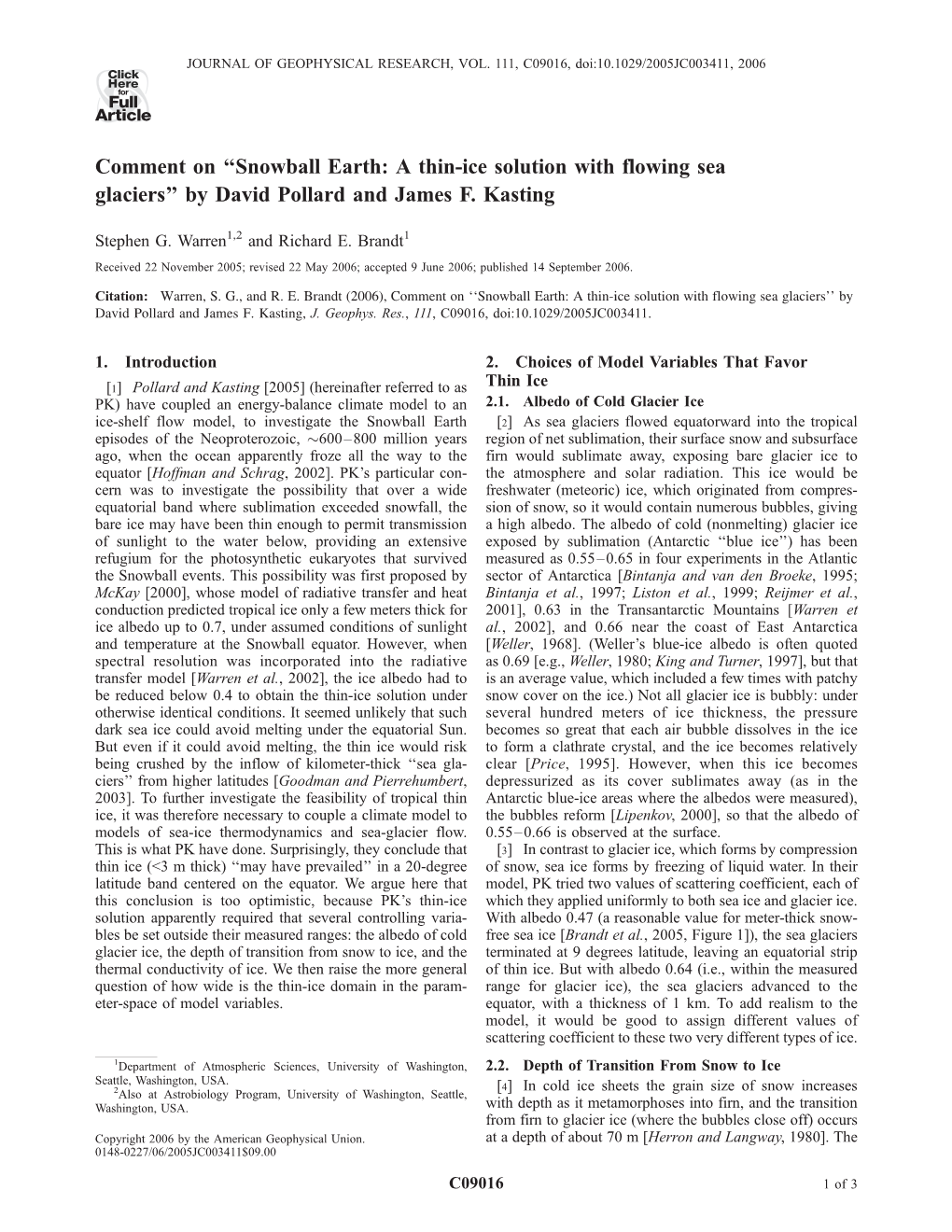 Snowball Earth: a Thin-Ice Solution with Flowing Sea Glaciers’’ by David Pollard and James F