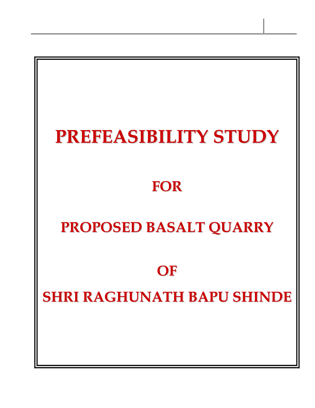 For Proposed Basalt Quarry of Shri Raghunath Bapu Shinde