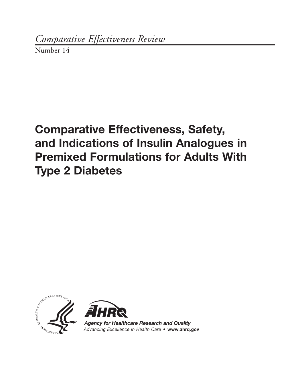 Comparative Effectiveness, Safety, and Indications of Insulin Analogues in Premixed Formulations for Adults with Type 2 Diabetes