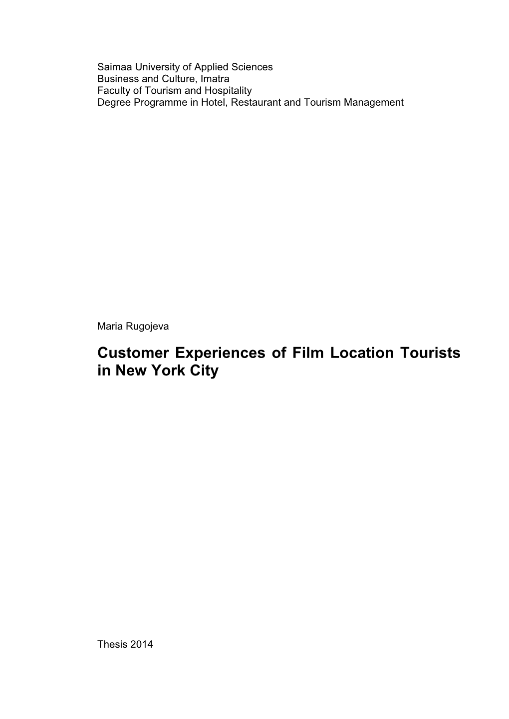 Customer Experiences of Film Location Tourists in New York City