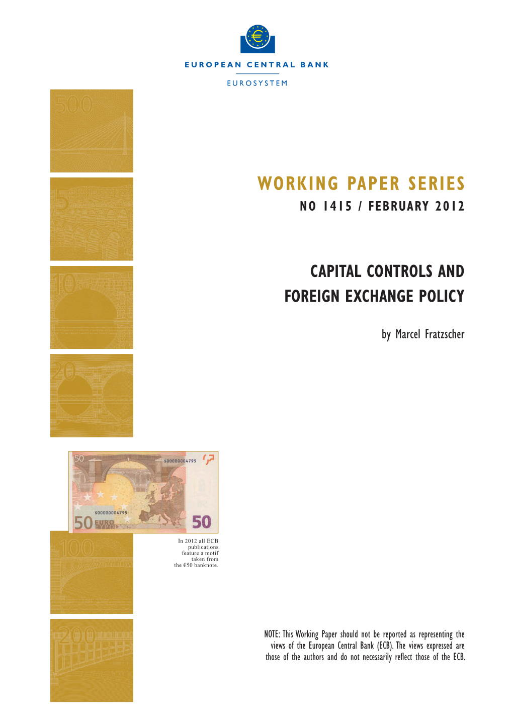 Capital Controls and Foreign Exchange Policy