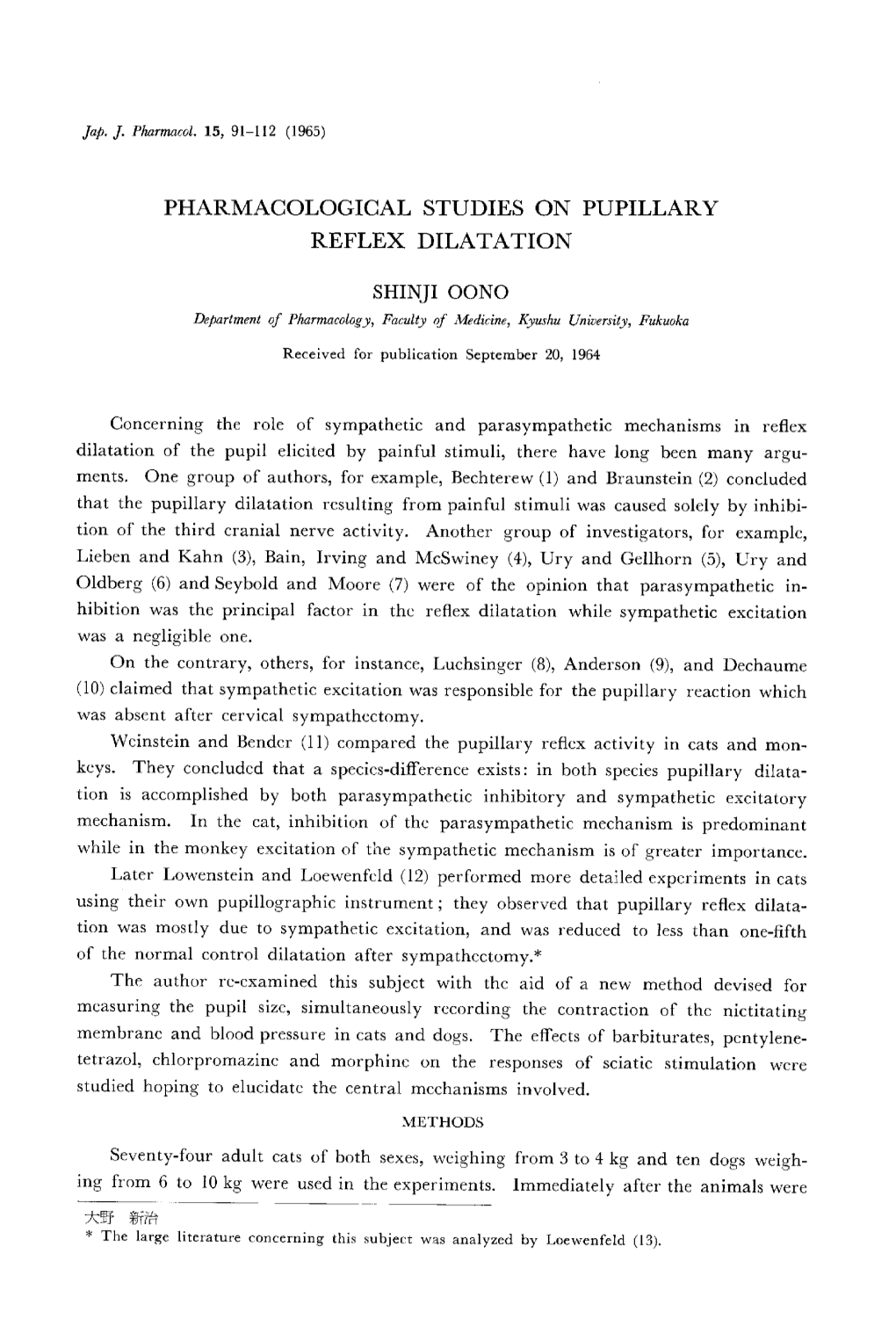 Pharmacological Studies on Pupillary Reflex Dilatation