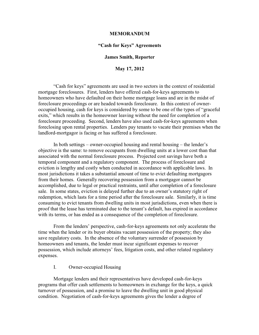 “Cash for Keys” Agreements James Smith, Reporter May 17, 2012