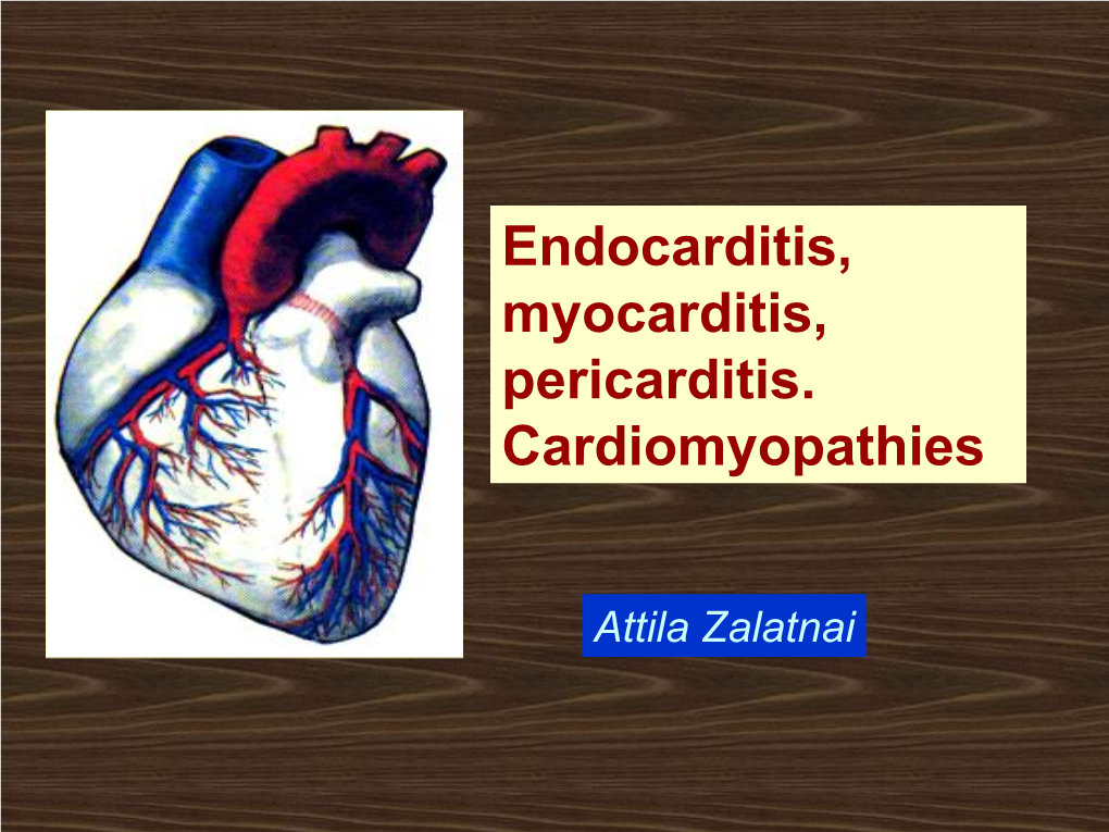 Myocarditis, Pericarditis Cardiomyopathies