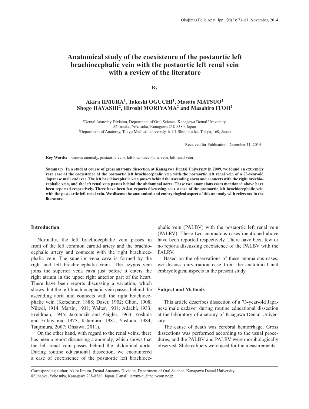 Anatomical Study of the Coexistence of the Postaortic Left Brachiocephalic Vein with the Postaortic Left Renal Vein with a Review of the Literature