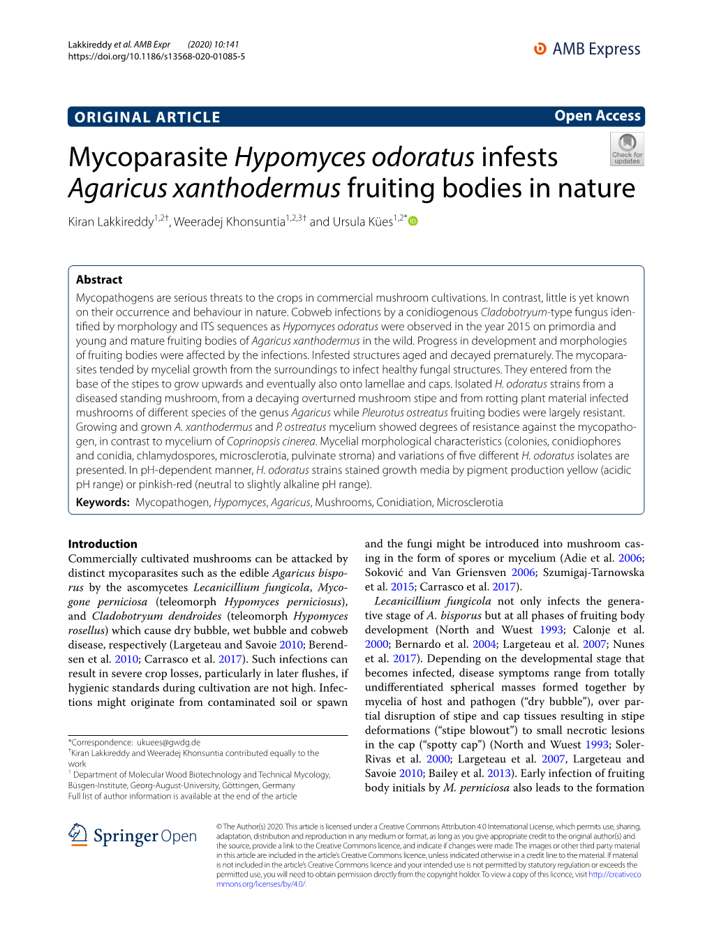 Mycoparasite Hypomyces Odoratus Infests Agaricus Xanthodermus Fruiting Bodies in Nature Kiran Lakkireddy1,2†, Weeradej Khonsuntia1,2,3† and Ursula Kües1,2*