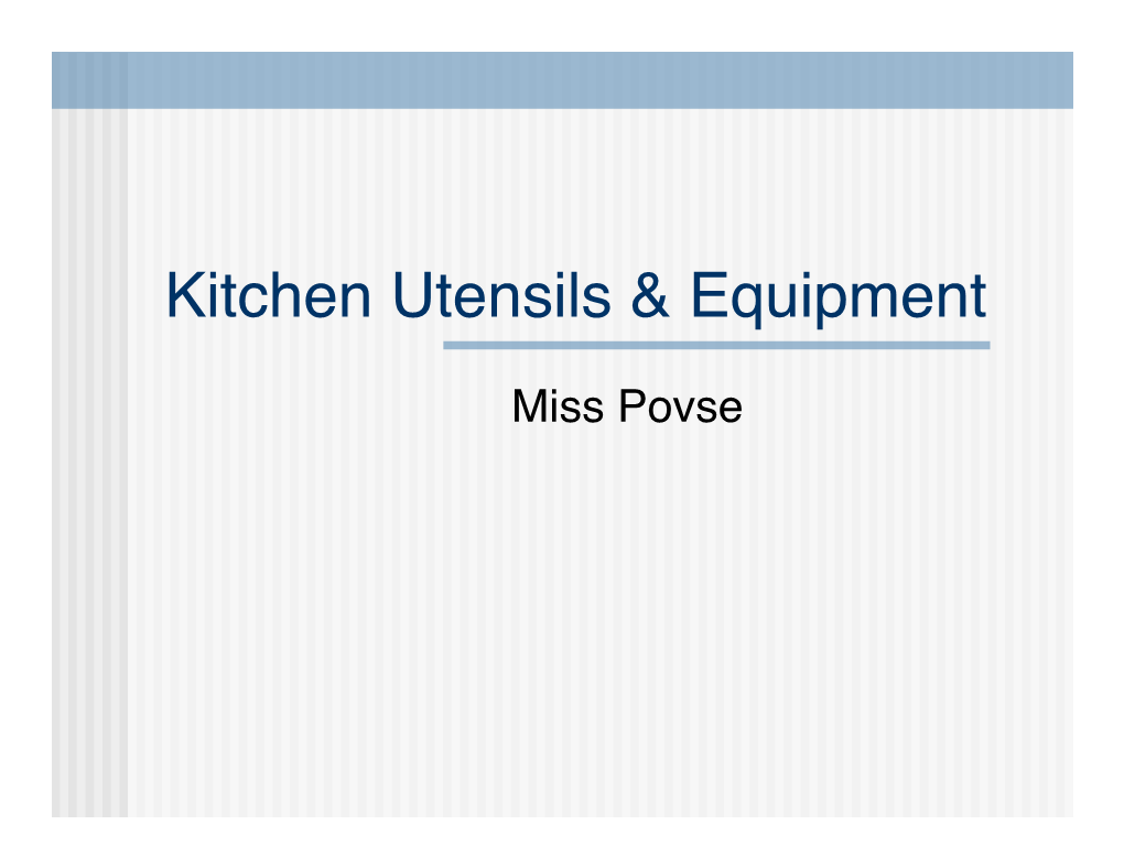 Kitchen Utensils & Equipment