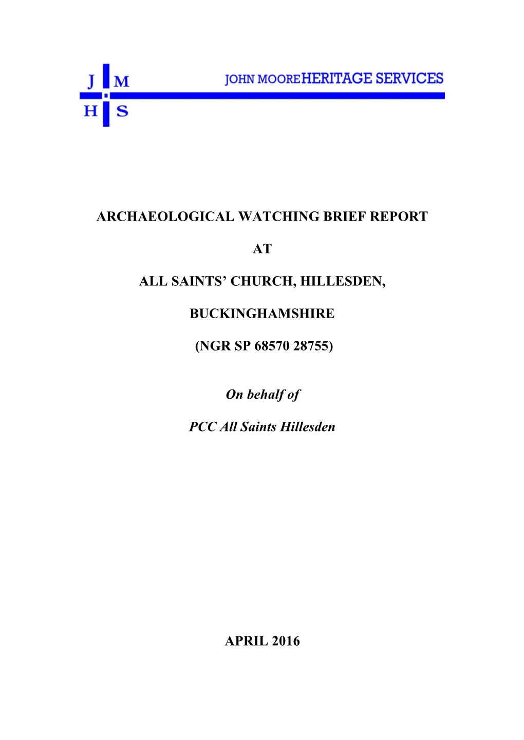 Archaeological Watching Brief Report at All Saints
