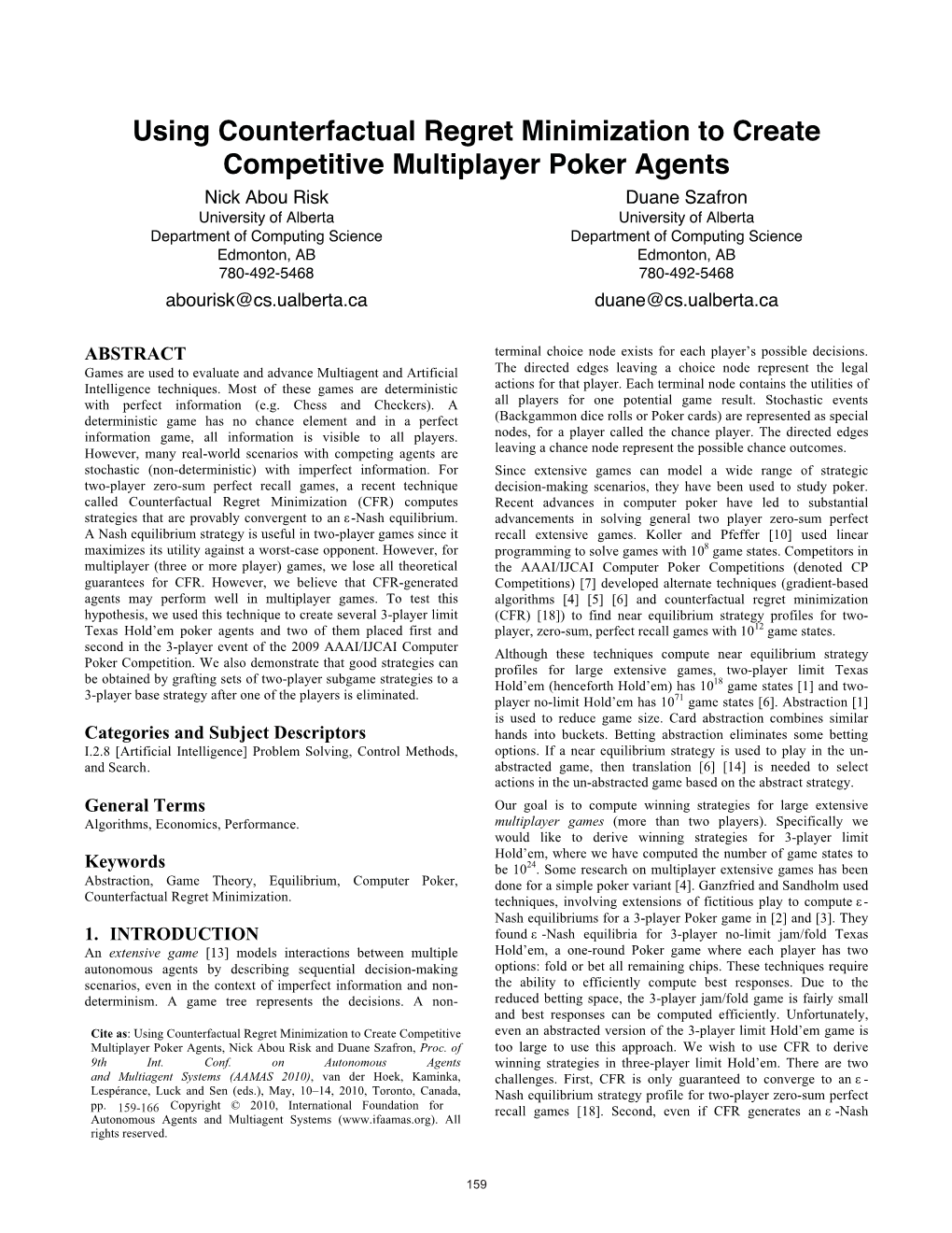 Using Counterfactual Regret Minimization to Create Competitive Multiplayer Poker Agents