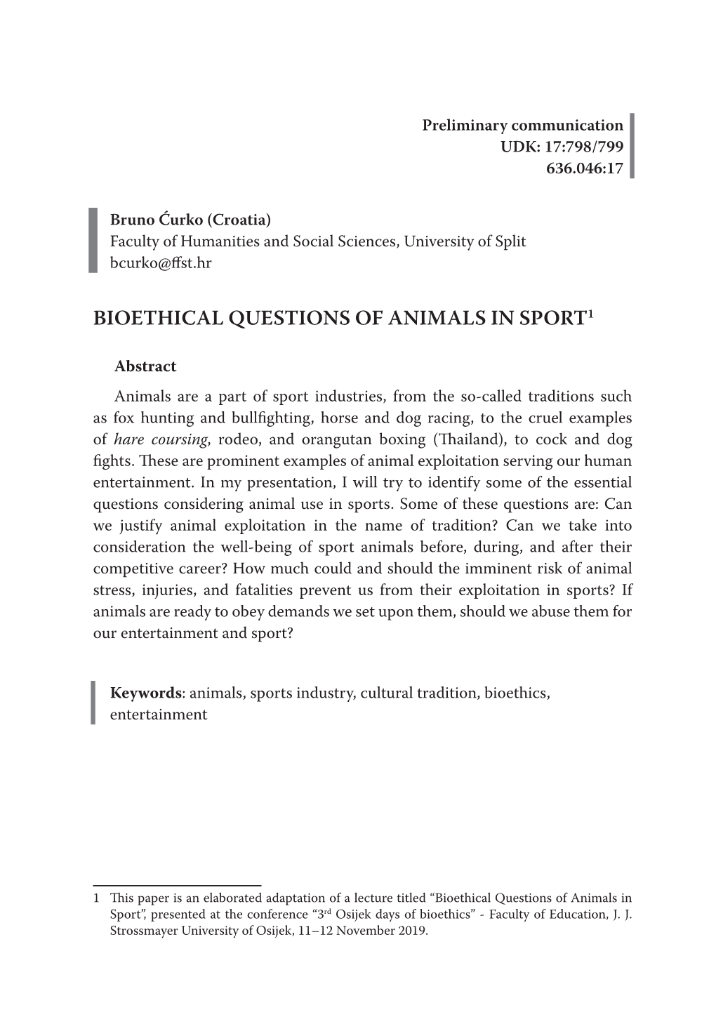 Bioethical Questions of Animals in Sport1