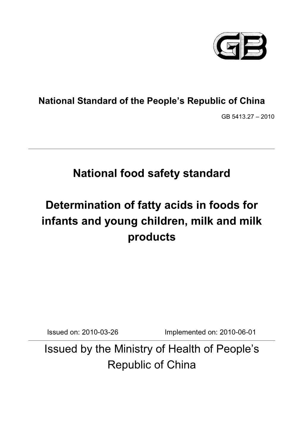 National Food Safety Standard Determination of Fatty Acids in Foods