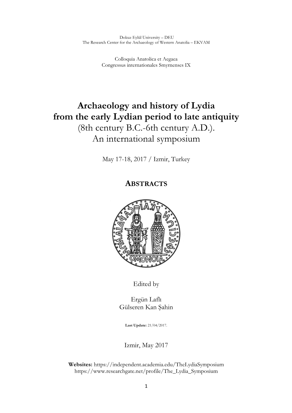 Archaeology and History of Lydia from the Early Lydian Period to Late Antiquity (8Th Century B.C.-6Th Century A.D.)