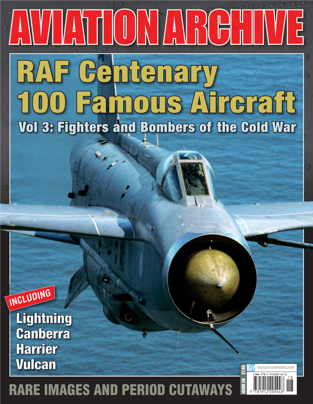 RAF Centenary 100 Famous Aircraft Vol 3: Fighters and Bombers of the Cold War