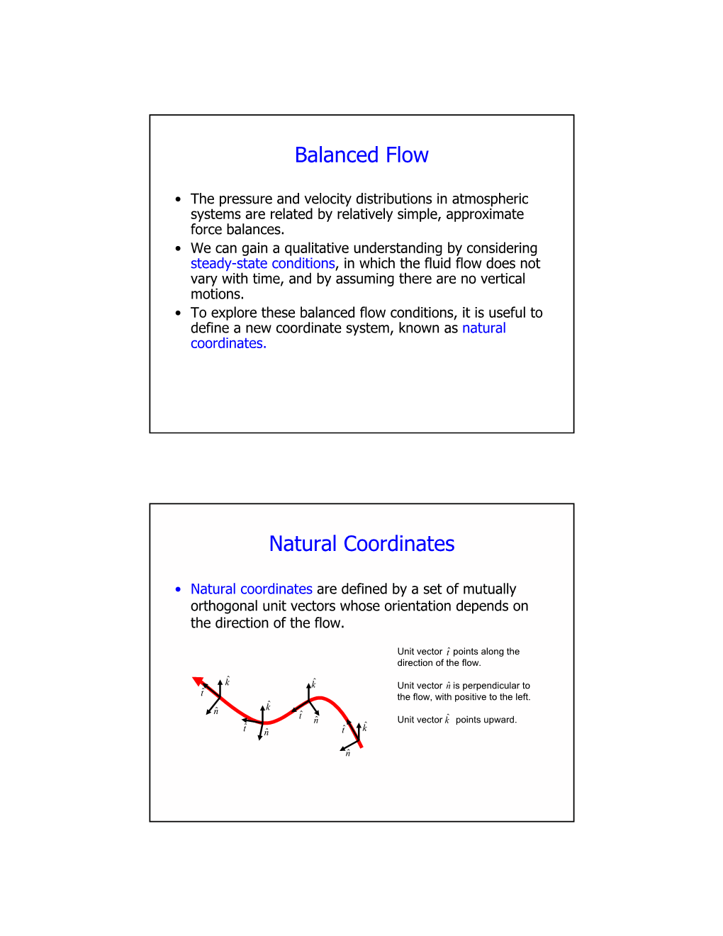 Balanced Flow Natural Coordinates