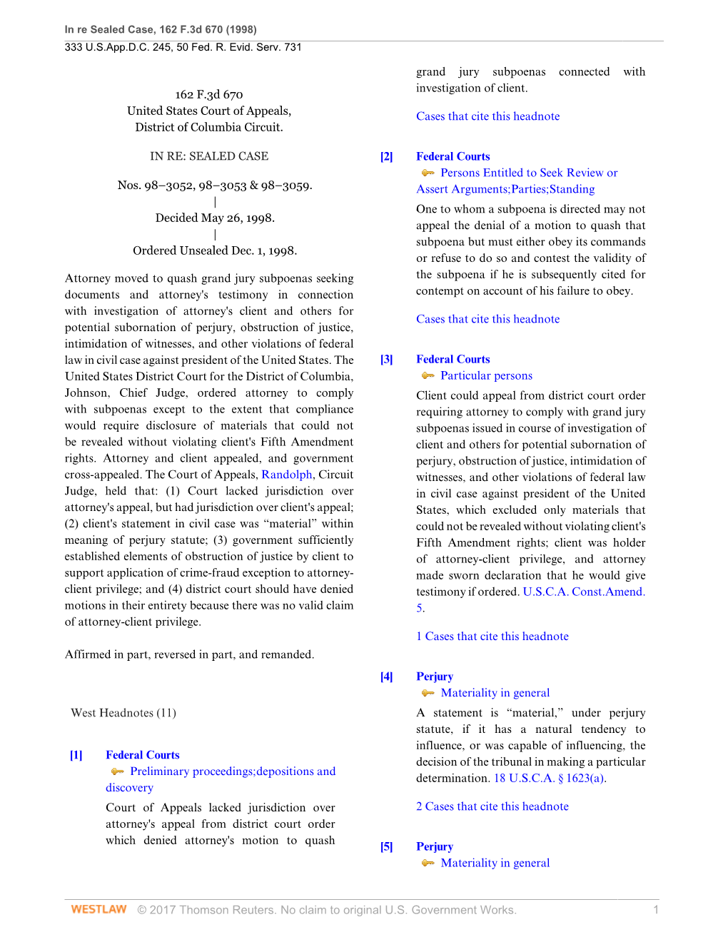 © 2017 Thomson Reuters. No Claim to Original U.S. Government Works. 1 162 F.3D 670 United States Court of Appeals, District Of