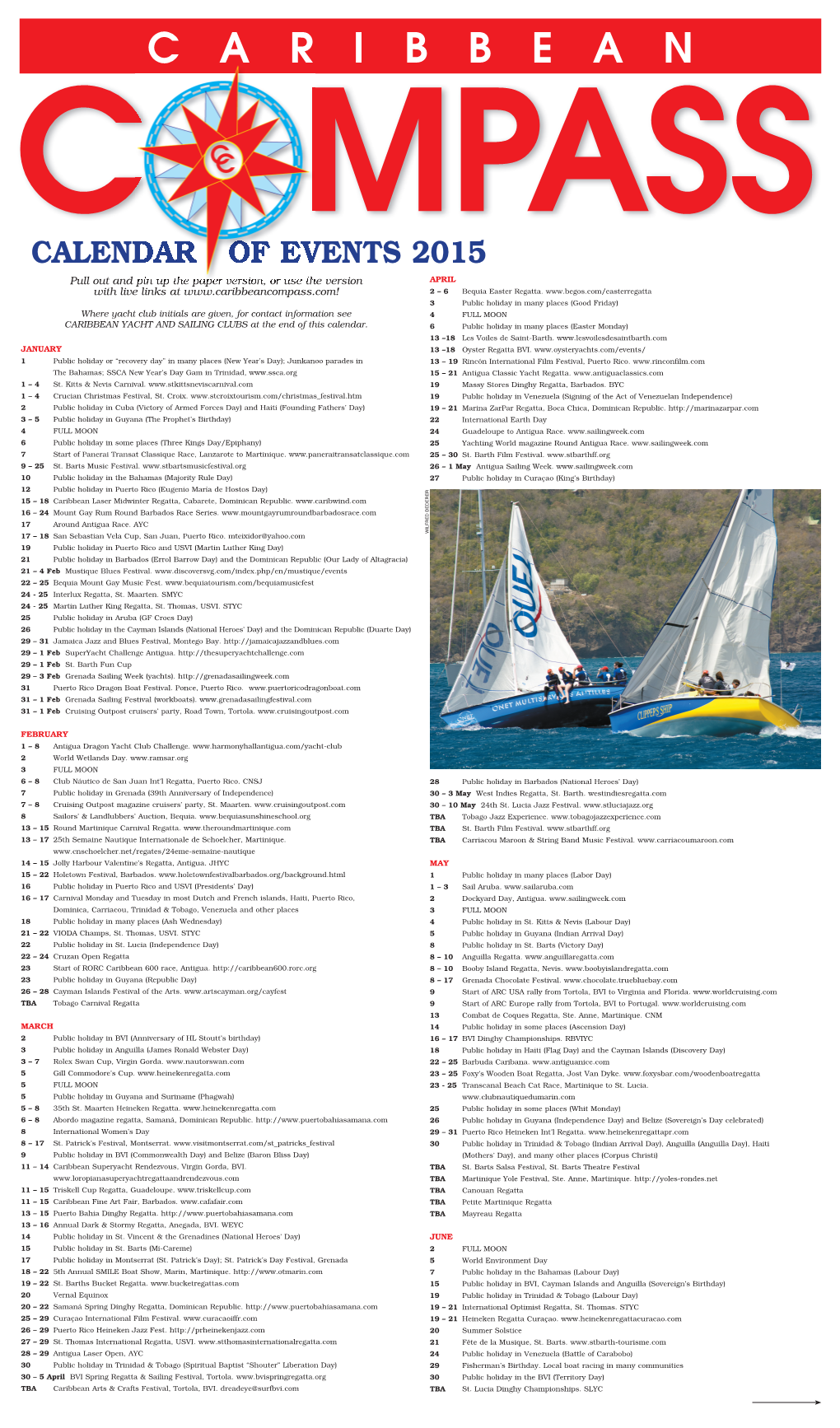 CALENDAR of EVENTS 2015 Pull out and Pin up the Paper Version, Or Use the Version APRIL with Live Links at 2 – 6 Bequia Easter Regatta
