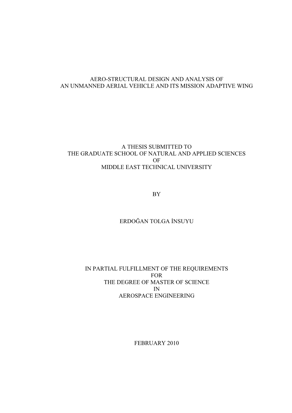 Aero-Structural Design and Analysis of an Unmanned Aerial Vehicle and Its Mission Adaptive Wing