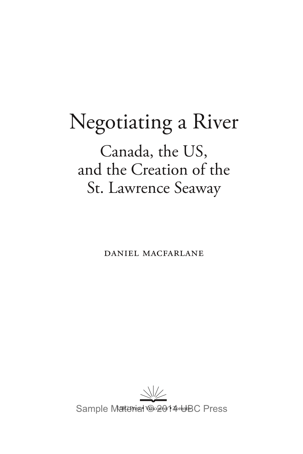 Negotiating a River Canada, the US, and the Creation of the St