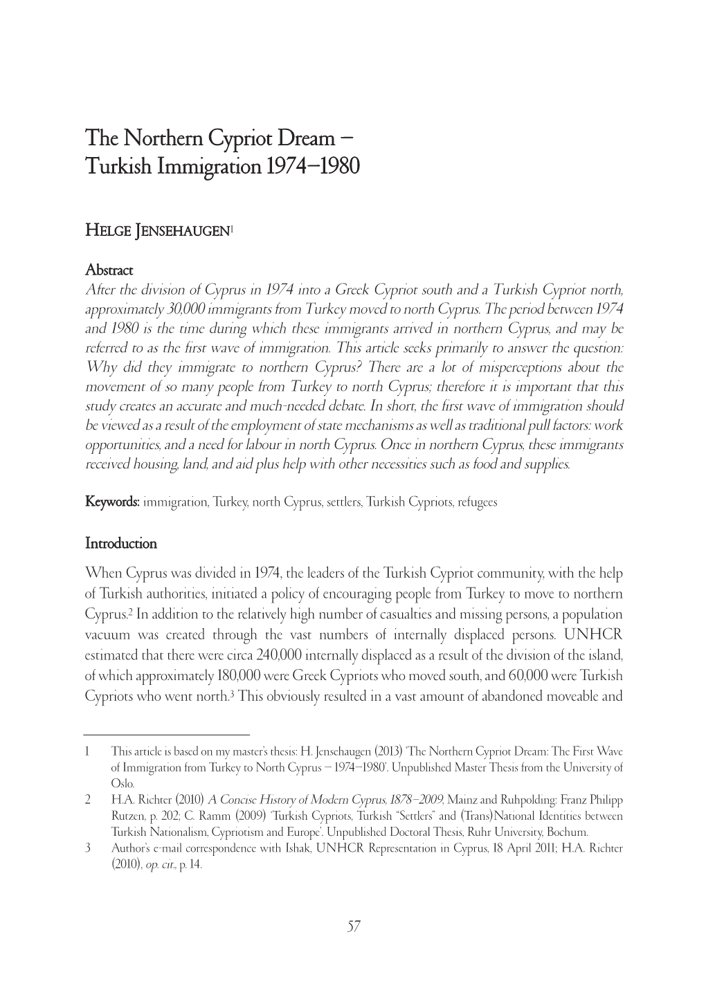 The Northern Cypriot Dream – Turkish Immigration 1974–1980