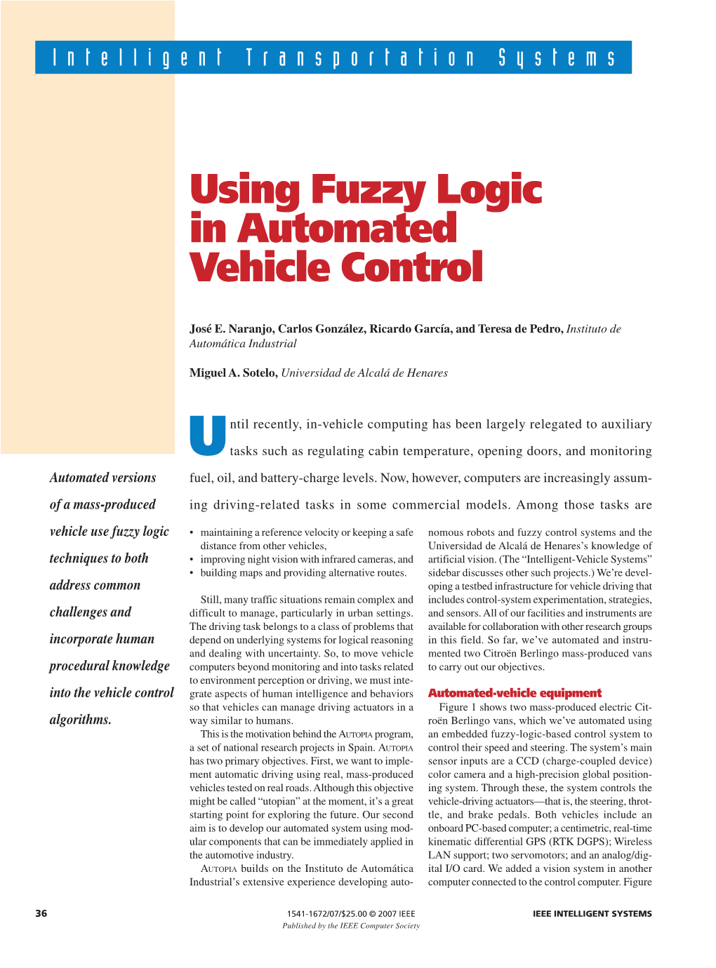 Using Fuzzy Logic in Automated Vehicle Control