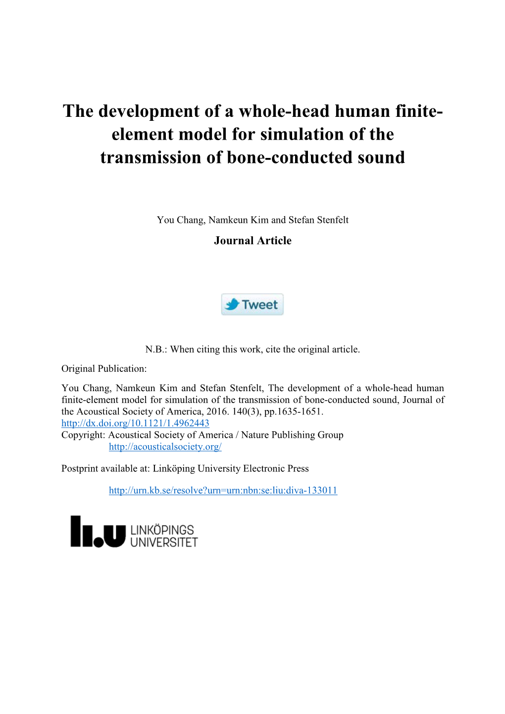 The Development of a Whole-Head Human Finite- Element Model for Simulation of the Transmission of Bone-Conducted Sound