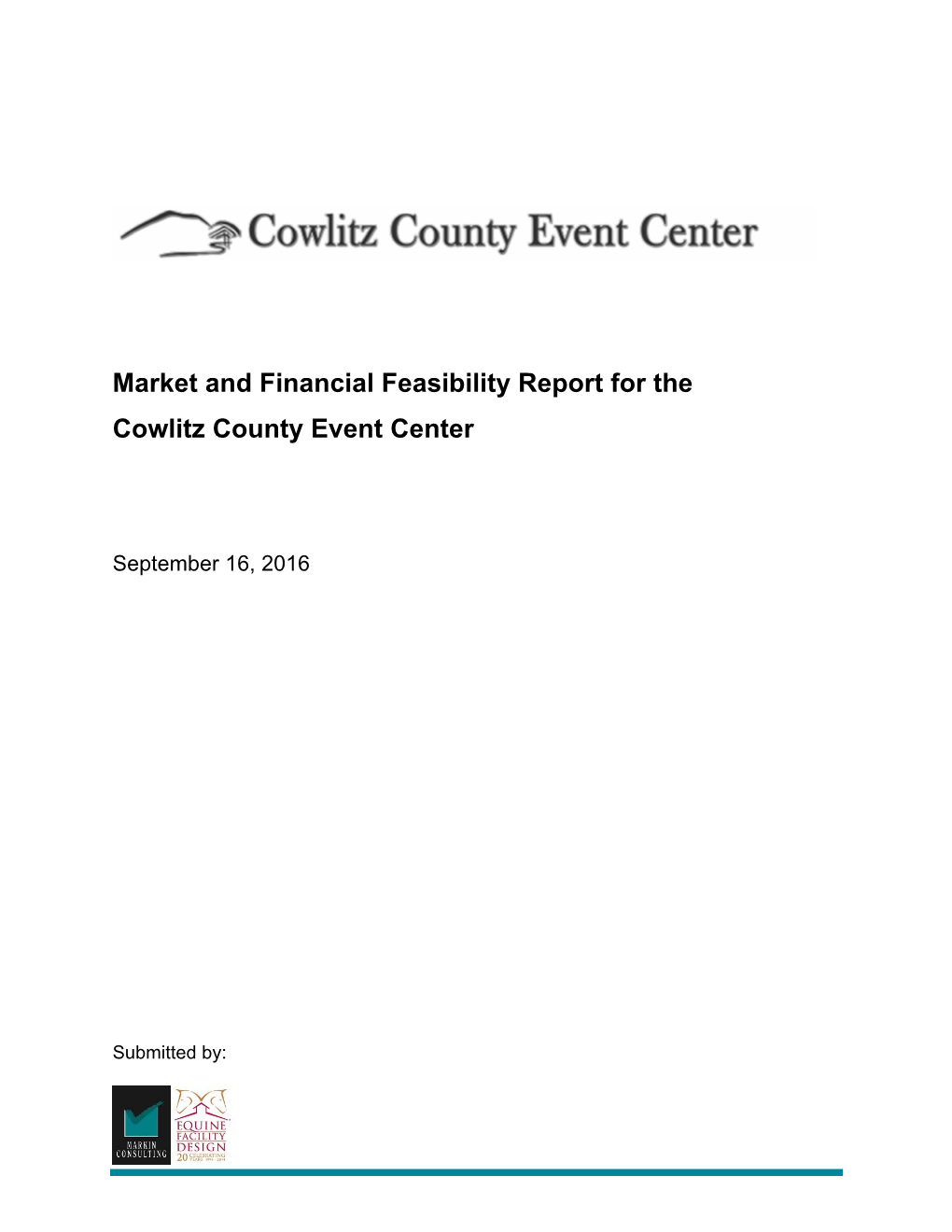 Market and Financial Feasibility Report for the Cowlitz County Event Center