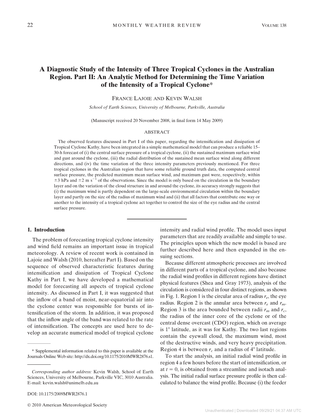 A Diagnostic Study of the Intensity of Three Tropical Cyclones in the Australian Region