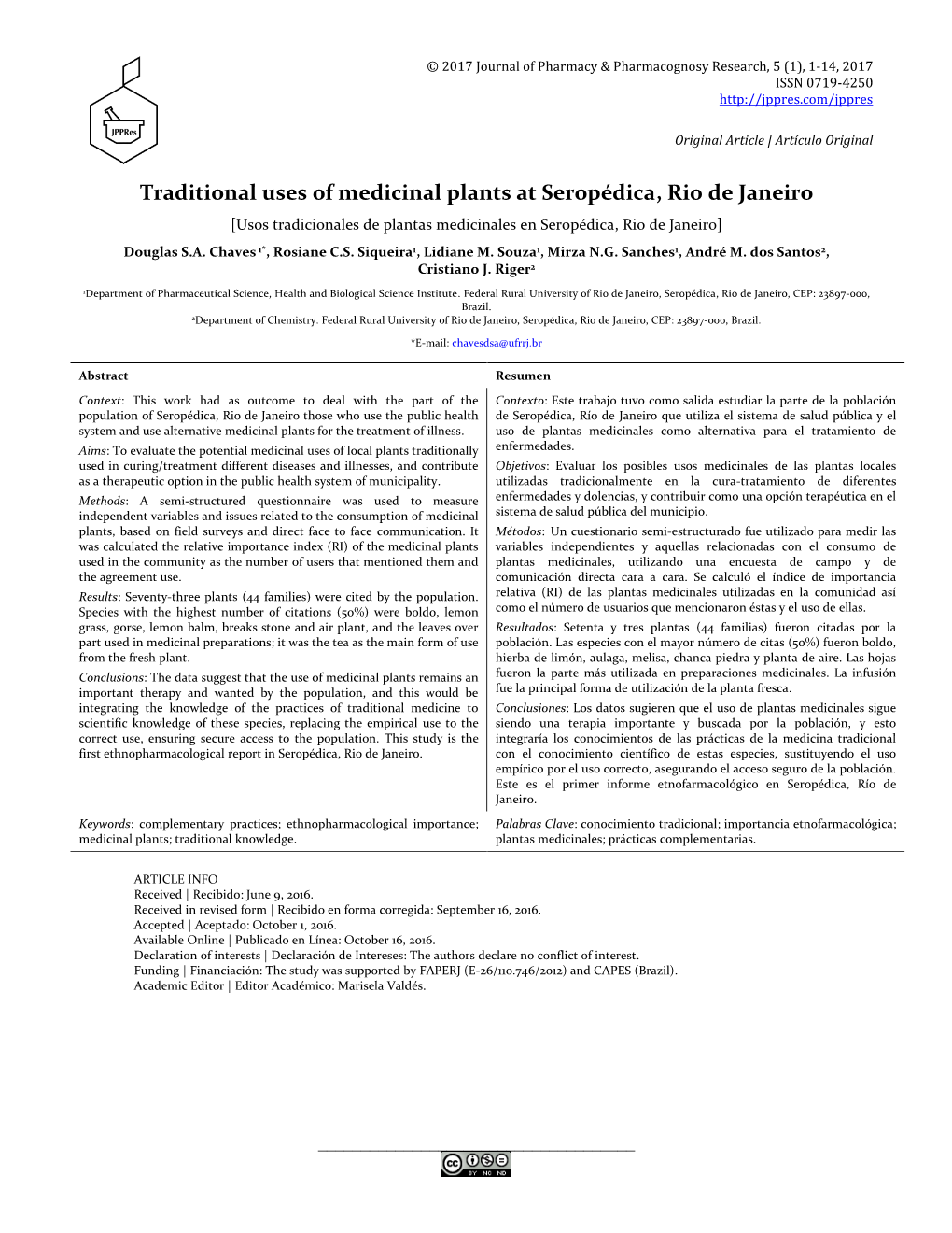 Traditional Uses of Medicinal Plants at Seropédica, Rio De Janeiro [Usos Tradicionales De Plantas Medicinales En Seropédica, Rio De Janeiro] Douglas S.A