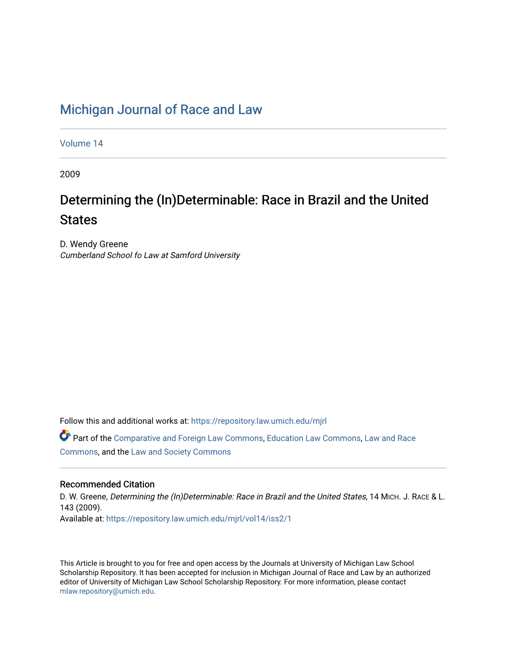 (In)Determinable: Race in Brazil and the United States