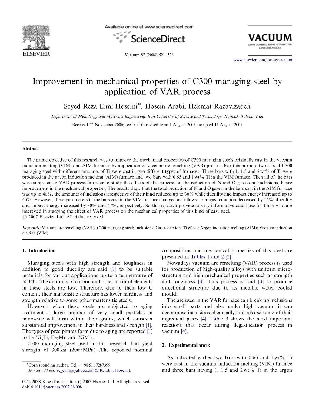 Improvement in Mechanical Properties of C300 Maraging Steel by Application of VAR Process