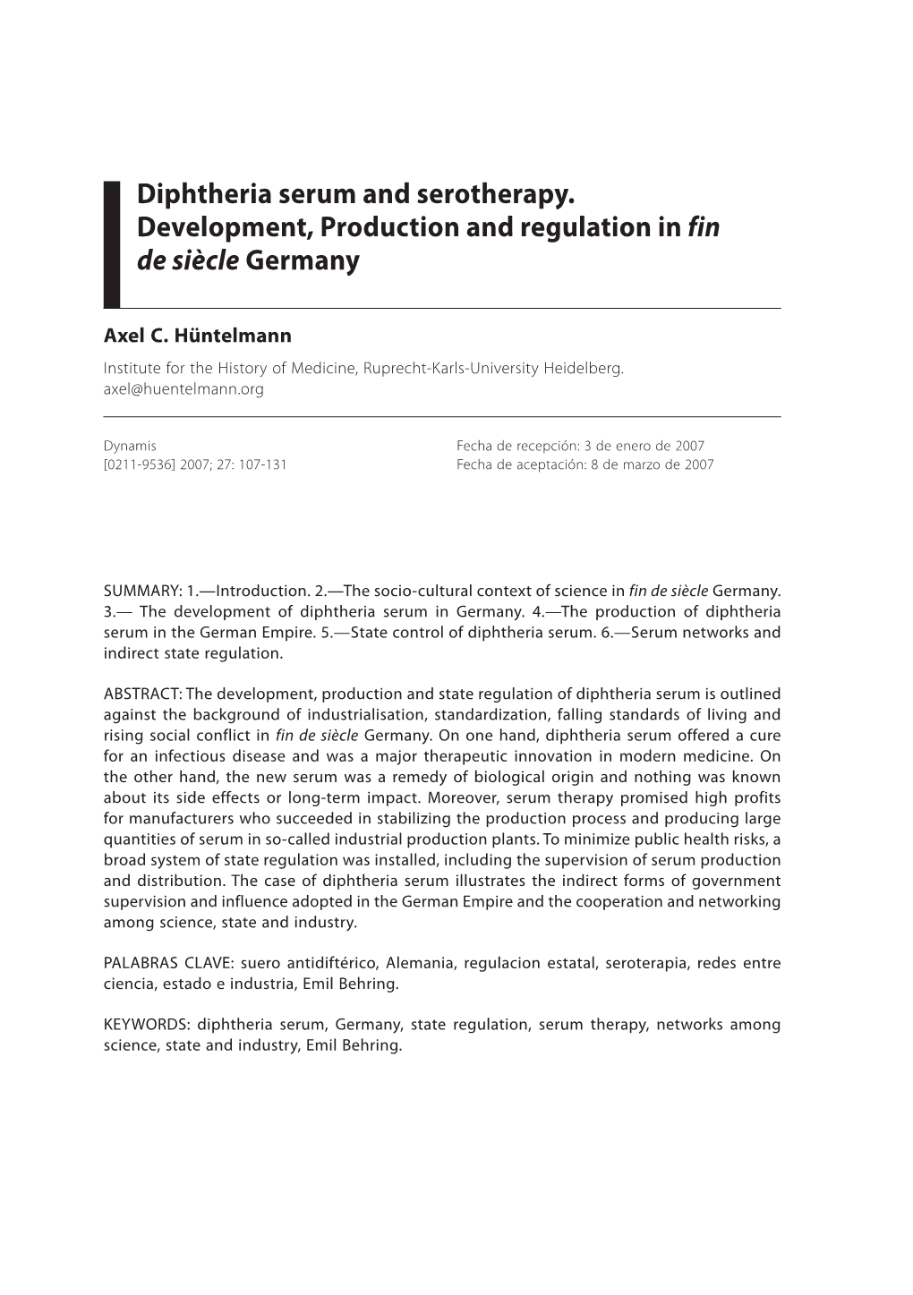 Diphtheria Serum and Serotherapy. Development, Production and Regulation in Fin De Siècle Germany