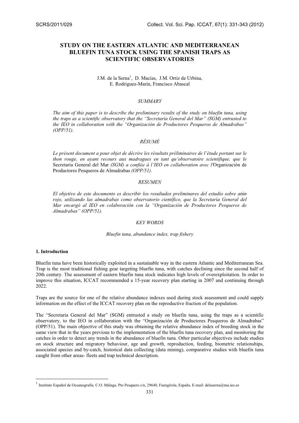 Study on the Eastern Atlantic and Mediterranean Bluefin Tuna Stock Using the Spanish Traps As Scientific Observatories